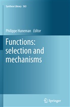 Philipp Huneman, Philippe Huneman - Functions: selection and mechanisms