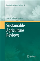 Eri Lichtfouse, Eric Lichtfouse - Sustainable Agriculture Reviews