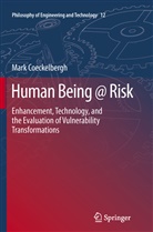 Mark Coeckelbergh - Human Being @ Risk