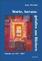 Karin Försheim - Worte, herausgefallen aus Büchern