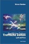 Werner Hardam, Ursula Hardam - Treffliche Zeiten