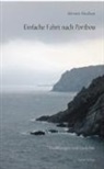 Werner Hardam - Einfache Fahrt nach Portbou