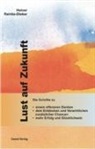 Heiner Reinke-Dieker - Lust auf Zukunft