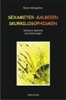 Rainer Weingärtner - SEXAMETER - SALBEIEN- SKURRILOSOPHISMEN