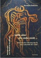 Barbara Erdmann, Manfred Kaufhold - hätte aber die Liebe nicht