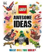 DK, Dk Publishing, Inc. (COR) Dorling Kindersley, Daniel Lipkowitz - LEGO Awesome Ideas