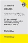 Gerald Eichler, Anders Kofod-Petersen, Herwig Unger, Leendert W. M. Wienhofen - Proceedings 204 12th International Conference on Innovative Internet Community Systems (I²CS 2012)