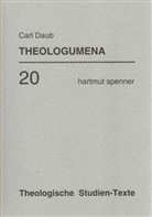 Carl Daub, Ewald Stübinger - Theologumena (deutschsprachige Ausgabe)