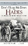 Susannah Ural, Susannah J. Ural - Don't Hurry Me Down to Hades