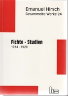 Emanuel Hirsch, Ulrich Barth, Albrecht Beutel, Hans M. Müller - Gesammelte Werke - 24: Fichte-Studien 1914-1929