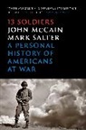 John Mccain, John/ Salter McCain, McCain John, Mark Salter - Thirteen Soldiers