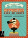 Tom Forst, Tom Frost, Singh Lee, Lee Singh, Lee Forst Singh, Tom Frost... - Greatest Opposites Book on Earth