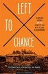 Vern Baxter, Vern K. Baxter, Pam Jenkins, Pamela Jenkins, J. Stephen Kroll-Smith, Steve Kroll-Smith... - Left to Chance
