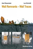 Axel Klausmeier, Leo Schmidt, Denkmalpflege TU Cottbus - Wall Remnants, Wall Traces
