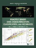 Ph.D. Thenkabail, Prasad S. Thenkabail, Ph.D. Thenkabail, Ph.D. Prasad S. Thenkabail, Prasad Srinivasa Thenkabail, Prasad S. Thenkabail Ph. D.... - Remotely Sensed Data Characterization, Classification, and Accuracies