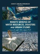 Ph. D. Prasad S. Thenkabail, Ph.D. Thenkabail, Prasad S. Thenkabail, Thenkabail, Ph. D. Thenkabail, Ph.D. Thenkabail... - Remote Sensing of Water Resources, Disasters, and Urban Studies