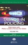 Bruce (EDT)/ Das Baker, Bruce Baker, Bruce F. Baker, Bruce F. (Coventry University Baker, Dilip K. Das, Dilip K. (International Police Executive Symposium Das - Trends in Policing
