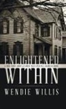 Wendie Willis - Enlightened Within