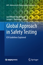 Joseph J DeGeorge, Joseph J. DeGeorge, J DeGeorge, J DeGeorge, Jan Willem van der Laan, Jan Willem van der Laan... - Global Approach in Safety Testing