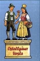 Mundartkreis Ostallgäu, Hans Holzmann - Ostallgäuer Versla