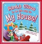 Rachel Ashford, Lily Jacobs, Steve Smallman, Robert Dunn - Santa Claus Is on His Way to My House!
