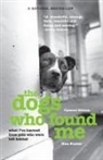 Ken Foster, Foster Ken - Dogs Who Found Me