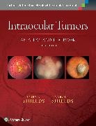 Carol Shields, Dr. Carol L. Shields, Dr. Jerry A. Shields, Dr. Jerry A. Shields Shields, Jerry Shields, Jerry A. Shields... - Intraocular Tumors: An Atlas and Textbook