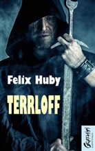 Felix Huby - Terrloff