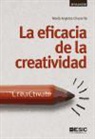 María Ángeles Chavarría - La eficacia de la creatividad : creactívate