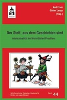 Kur Franz, Kurt Franz, Lange, Günter Lange - Der Stoff, aus dem Geschichten sind