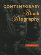 Gale - Contemporary Black Biography: Profiles from the International Black Community