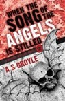 A S Croyle, A. S. Croyle - When the Song of the Angels Is Stilled - A Before Watson Novel - Book One
