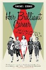 Rachel Cooke - Her Brilliant Career