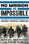 Michael Bar-Zohar, Michael/ Mishal Bar-Zohar, Nissim Mishal - No Mission Is Impossible