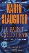 Karin Slaughter - A Faint Cold Fear