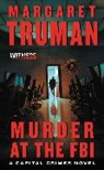 Margaret Truman - Murder at the FBI