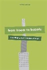 Rachel Weber, Weber Rachel - From Boom to Bubble