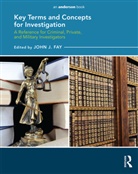 John Fay, John J. Fay, John J. (Learning Shop Usa) Fay, John Fay, John J. Fay, John J. (Learning Shop Usa) Fay... - Key Terms and Concepts for Investigation