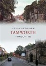 Anthony Poulton-Smith - Tamworth Through Time