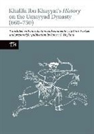 Robert G. Hoyland, Robert G. (Institute for Study of the Anc Hoyland, Robert G. Hoyland, Robert G. (Institute for Study of the Ancient World (United States)) Hoyland, Robert G. (Institute for Study of the Ancient World) Hoyland - Khalifa Ibn Khayyat''s History on the Umayyad Dynasty (660750)