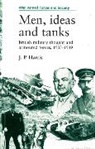 J. P. Harris, Harris J. P. - Men, Ideas and Tanks