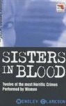 Wensley Clarkson - Sisters in Blood