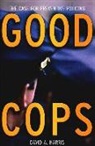 Harris, David A Harris, David A. Harris - Good Cops