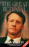 Ian Douglas Smith - The Great Betrayal