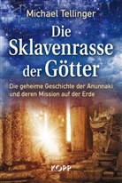 Michael Tellinger - Die Sklavenrasse der Götter