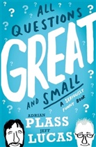 Jeff Lucas, Adrian Plass, Adrian Lucas Plass - All Questions Great and Small