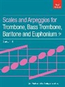 ABRSM, John Wallace - Scales and Arpeggios for Trombone, Bass Trombone, Baritone and Euphonium, Bass Clef, Grades 1-8