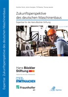 Thomas Jasinski, Achim Kampker, Till Potente, Günther Schuh - Zukunftsperspektive des deutschen Maschinenbaus