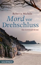 Rebecca Michéle - Mord vor Drehschluss
