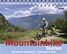 Günter Durner, Susi Plott - Mountainbike Touren - 8: Mountainbike Touren Gardasee Südwest - Valvestino See, m. 1 CD-ROM